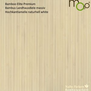 Bamboo Elite Premium Hochkantlamelle naturhell White – Moso Bambus Landhausdielen - geschliffen, weiß eingefärbt lackiert + vorgeölt mit Klick-System - NaBo Parkett Bambusboden Leipzig