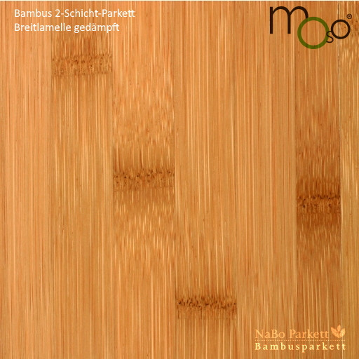 Bambus 2-Schicht-Parkett Breitlamelle gedämpft – Moso bamboosupreme - roh, lackiert oder vorgeölt - NaBo Parkett Bambusboden Leipzig