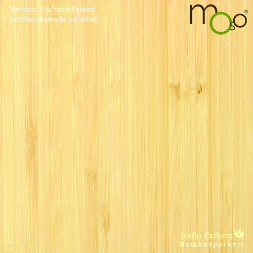Bambusparkett 2-Schicht Hochkantlamelle naturhell – Moso bamboosupreme - lackiert oder vorgeölt - NaBo Parkett Bambusboden Leipzig