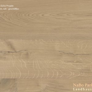 Schlossdiele Eiche Projekt - 3-Schicht Fertigparkett - naturbelassen, roh + vorgeschliffen - NaBo Parkett Landhausdielen